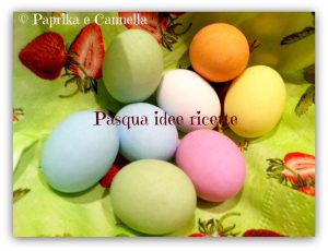Idee ricette per Pasqua Paprika e Cannella Blog